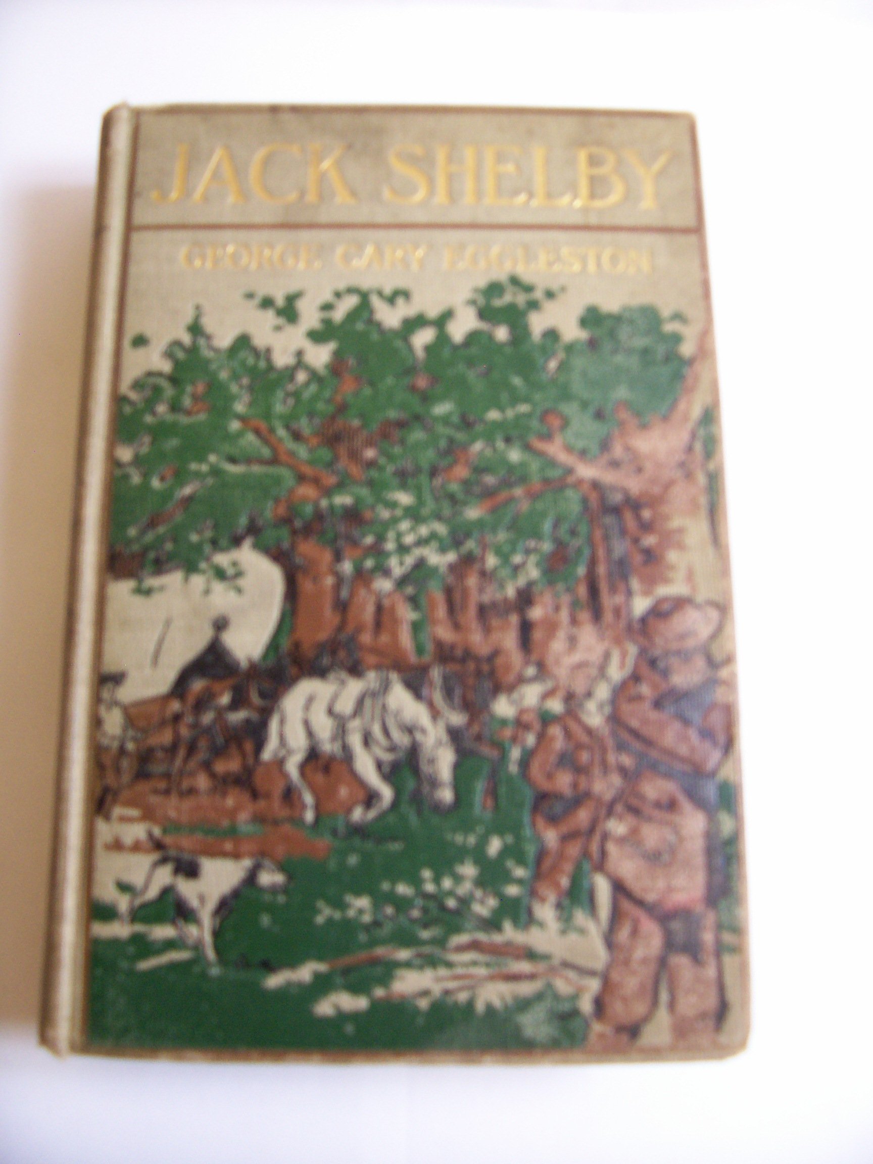 Jack Shelby: A Story of the Indiana Back Woods (Hardcover)