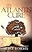 The Atlantis Cure