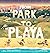 From Park to Playa: The Trails That Connect Us