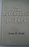The Social Psychology of Poverty The Social Psychology of Poverty