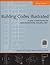Building Codes Illustrated: A Guide to Understanding the 2009 International Building Code 3th (third) Edition