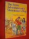 The Brave Adventures of a Shoemaker's Boy