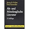 Alt  Und Mittelenglische Literatur: Eine Einführung