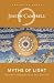 Myths of Light( Eastern Metaphors of the Eternal)[MYTHS OF LIGHT][Paperback]