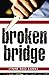 Broken Bridge by Lynne Reid Banks (2007-07-27)