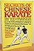 Secrets of Chinese Karate by Parker Ed (1981-02-01) Paperback