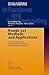 Rough Set Methods and Applications: New Developments in Knowledge Discovery in Information Systems (Studies in Fuzziness and Soft Computing)