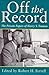 Off the Record: Private Papers of Harry S.Truman (Give 'em Hell Harry) by Harry S. Truman (30-Apr-1997) Paperback