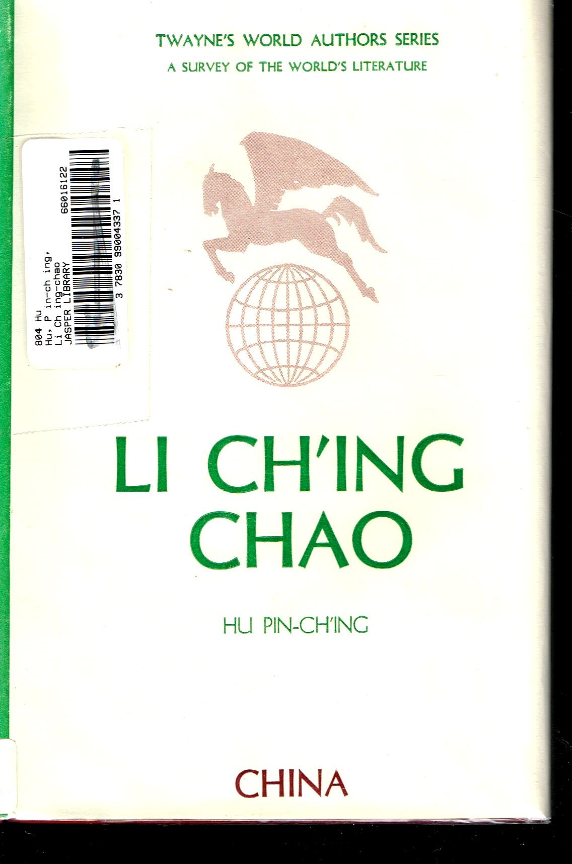 Li Ch'ing Chao (Twayne's World Author Series)