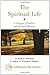 Spiritual Life : A Dialogue of Buddhist and Christian Monastics (Gethsemani Encounters) by Donald W. Mitchell (2011-01-20)