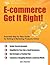 E-Commerce Get It Right![Essential Step by Step Guide for Sel... by IanDaniel