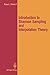 Introduction to Shannon Sampling and Interpolation Theory