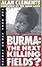 Burma: The Next Killing Fields? (The Real Story Series) by Alan Clements (2002-07-01)
