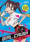 Girl Crush, Tome 2 by Midori Tayama