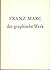 Franz Marc Das Graphische W...