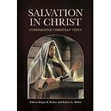 SALVATION IN CHRIST - Comparative Christian Views (Hardcover)