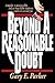 Beyond a Reasonable Doubt (Burke Anderson Mystery Series #1) by Parker, Gary E. (1994) Paperback