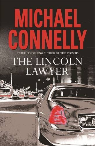 The Lincoln Lawyer by Michael Connelly