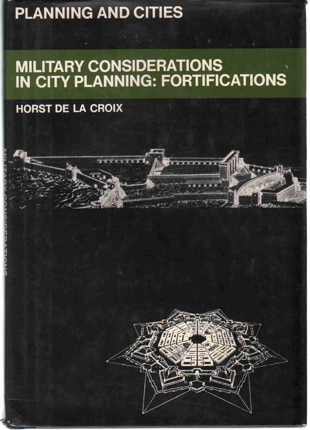 Military considerations in city planning: fortifications (Planning and cities)