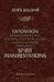 An Exposition of Views Respecting the Principal Facts, Causes and Peculiarities Involved in Spirit Manifestations. Edited and republished with introduction by G. W. Stone