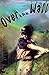 Rare Antique Over The Wall [Hardcover] RITTER, John H.