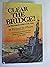 Clear the Bridge! The War Patrols of the U.S.S. Tang (Published in 1977, ISBN 0528810588)