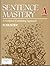 Sentence Mastery: Book A