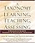A Taxonomy for Learning, Teaching, and Assessing: A Revision of Bloom's Taxonomy of Educational Objectives, Abridged Edition by Lorin W. Anderson (2013-11-01)
