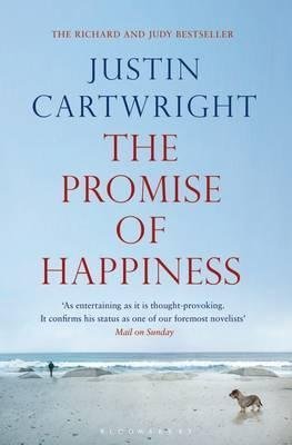 [The Promise of Happiness] (By: Justin Cartwright) [published: April, 2010]