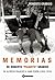 Memorias de Roberto Pajarito Grabois : de Alfredo Palacios a Juan Perón 1955-1974