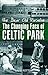 The Dear Old Paradise: The Changing Face of Celtic Park by David Potter (2010-09-04)