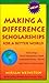Making a Difference Scholar...