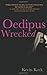 Oedipus Wrecked by Keck, Kevin (2005) Paperback