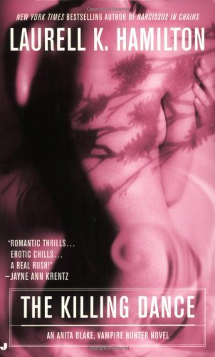 The Killing Dance (Anita Blake, Vampire Hunter, Book 6) by Hamilton, Laurell K. 1st (first) Thus Edition [MassMarket(2002/9/24)]