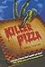 Killer Pizza by Greg Taylor (2011-05-24)