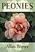 Peonies by Allan Rogers (August 05,2009)