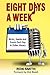 Eight Days a Week by Ron Smith (2011-05-08)