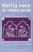 Heilig boek en religieus gezag: Ontstaan en functioneren van canonieke tradities (Leidse studiën van de godsdienst) (Dutch Edition)