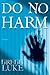 DO NO HARM - (AUDIO CD) A Novel
