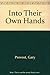 Into Their Own Hands by Provost, Gary (1994) Mass Market Paperback
