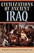 Civilizations of Ancient Ir...