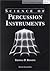 Science of Percussion Instruments (Series in Popular Science) Hardcover January 15, 2000