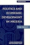 Politics And Economic Development In Nigeria: Updated Edition (African Modernization and Development)