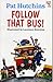 Follow That Bus (Red Fox Younger Fiction) by Pat Hutchins (1992-07-16)
