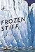 Frozen Stiff by Sherry Shahan (1999-10-12)