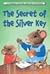 The Secret of the Silver Key (Fribble Mouse Library Mysteries) by Phyllis J. Perry (2003-10-01)
