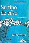 Su tipo de caso: Lee Isaacs, Esq. Novedoso (Spanish Edition)