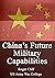 China's Future Military Capabilities by Roger Cliff