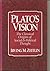Plato's Vision: The Classic...