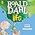 The BFG by Roald Dahl